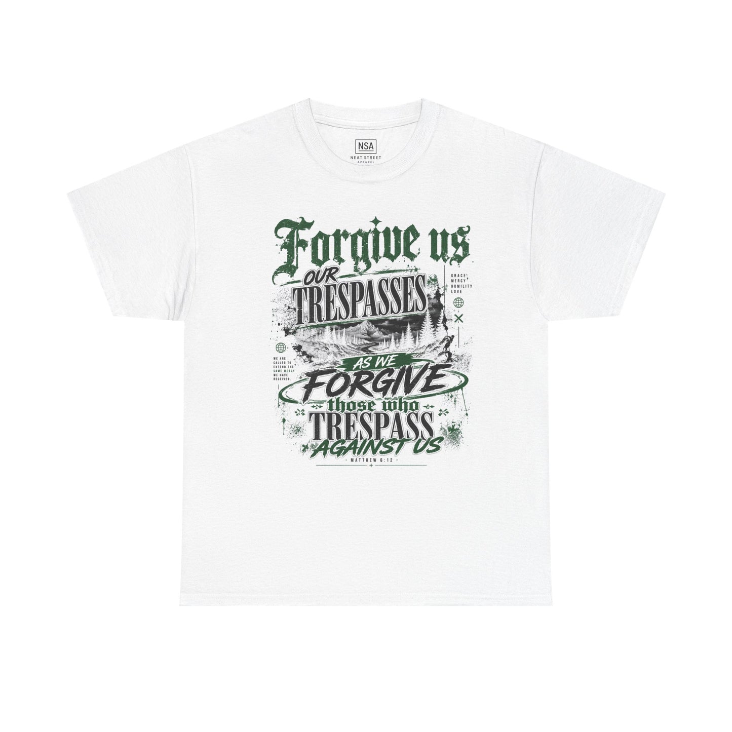 Forgive Us Our Trespasses Graphic T-Shirt