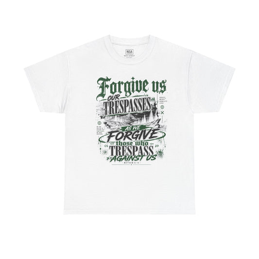 Forgive Us Our Trespasses Graphic T-Shirt