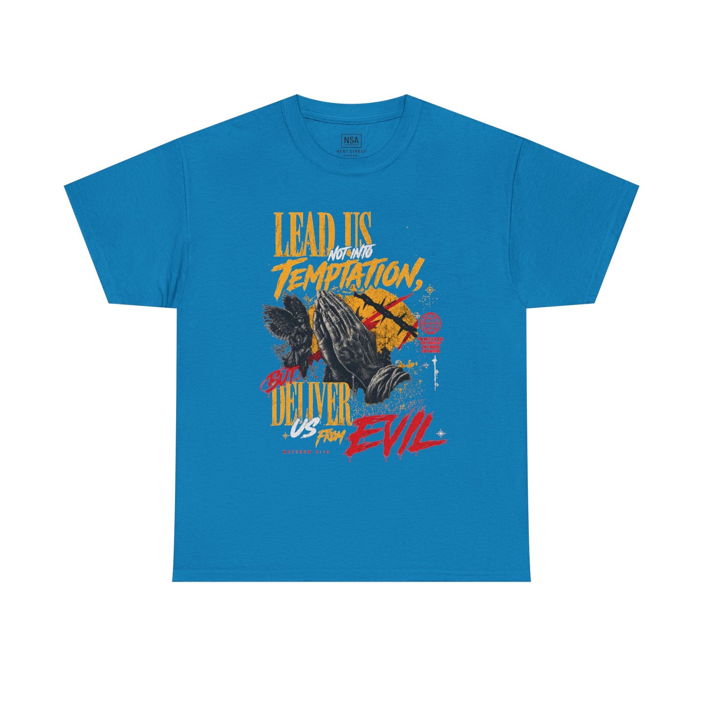 "Lead Us Not Into Temptation, Deliver Us From Evil" Graphic T-Shirt