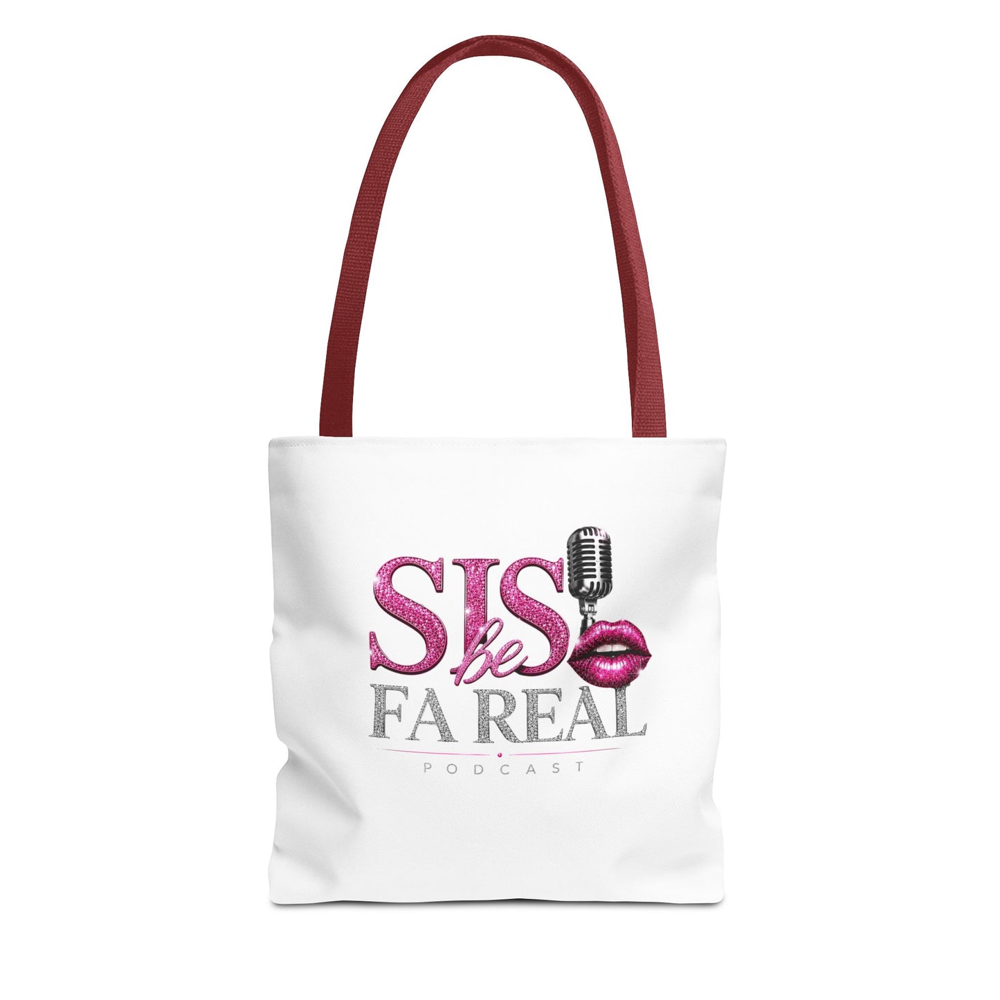 Sis Be FaReal Tote Bag