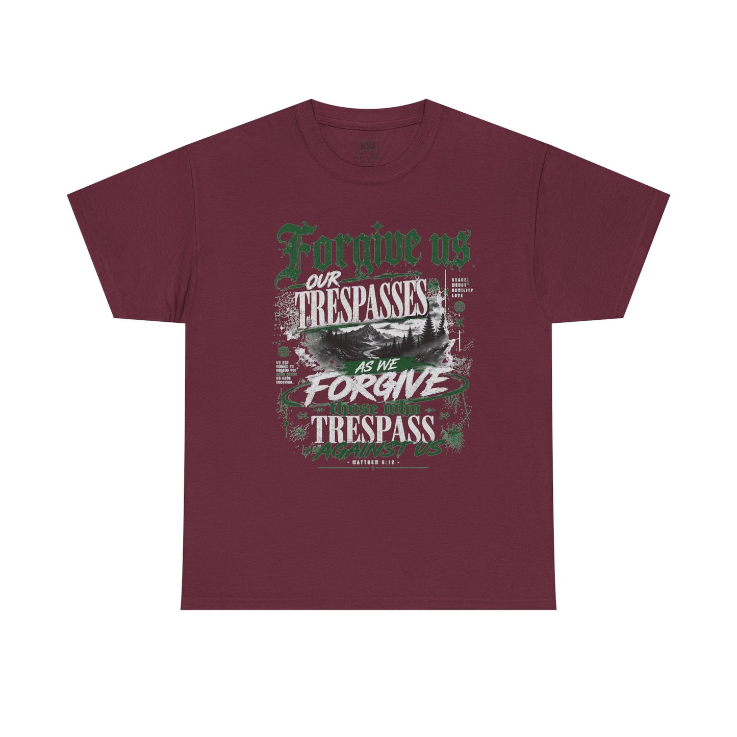 Forgive Us Our Trespasses Graphic T-Shirt