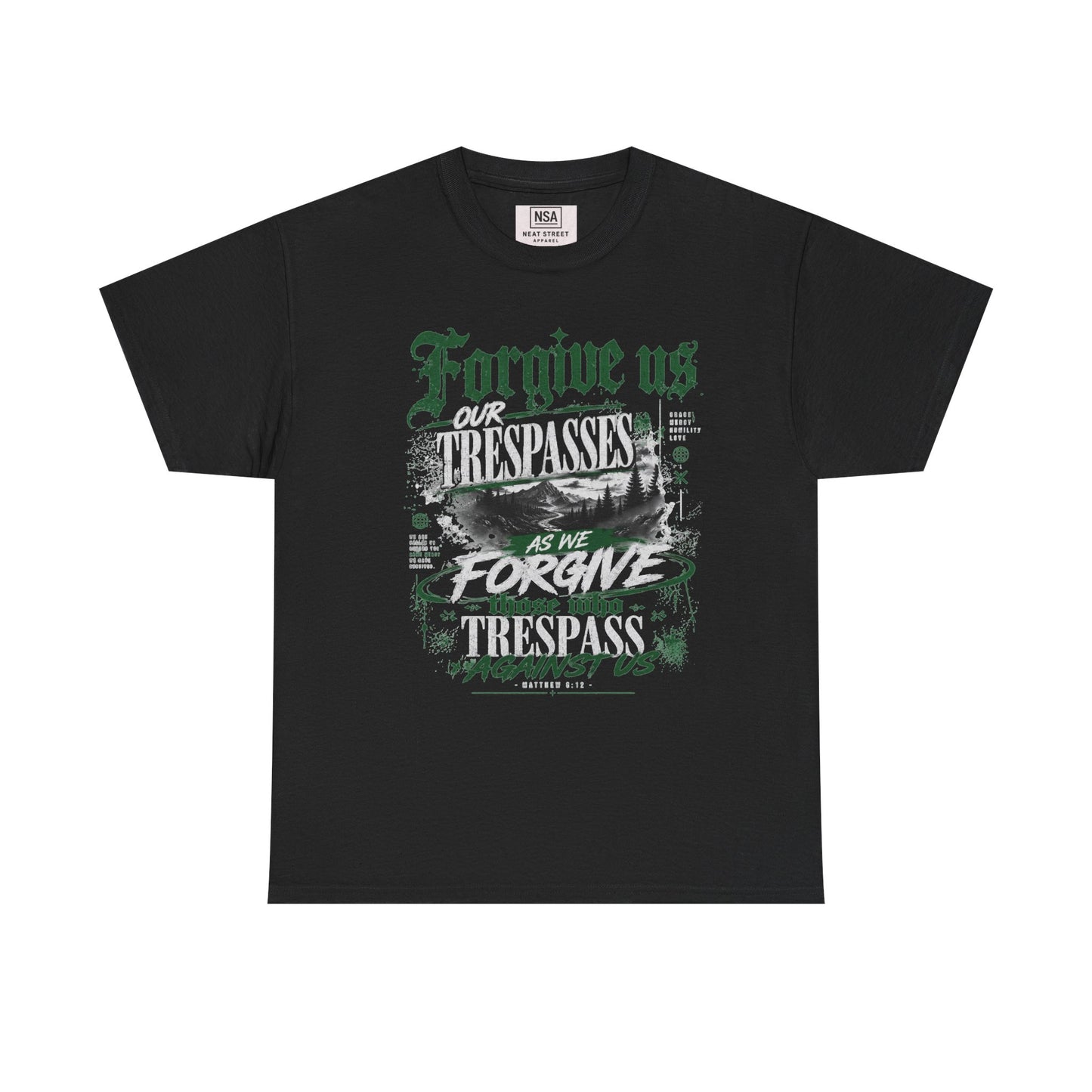 Forgive Us Our Trespasses Graphic T-Shirt