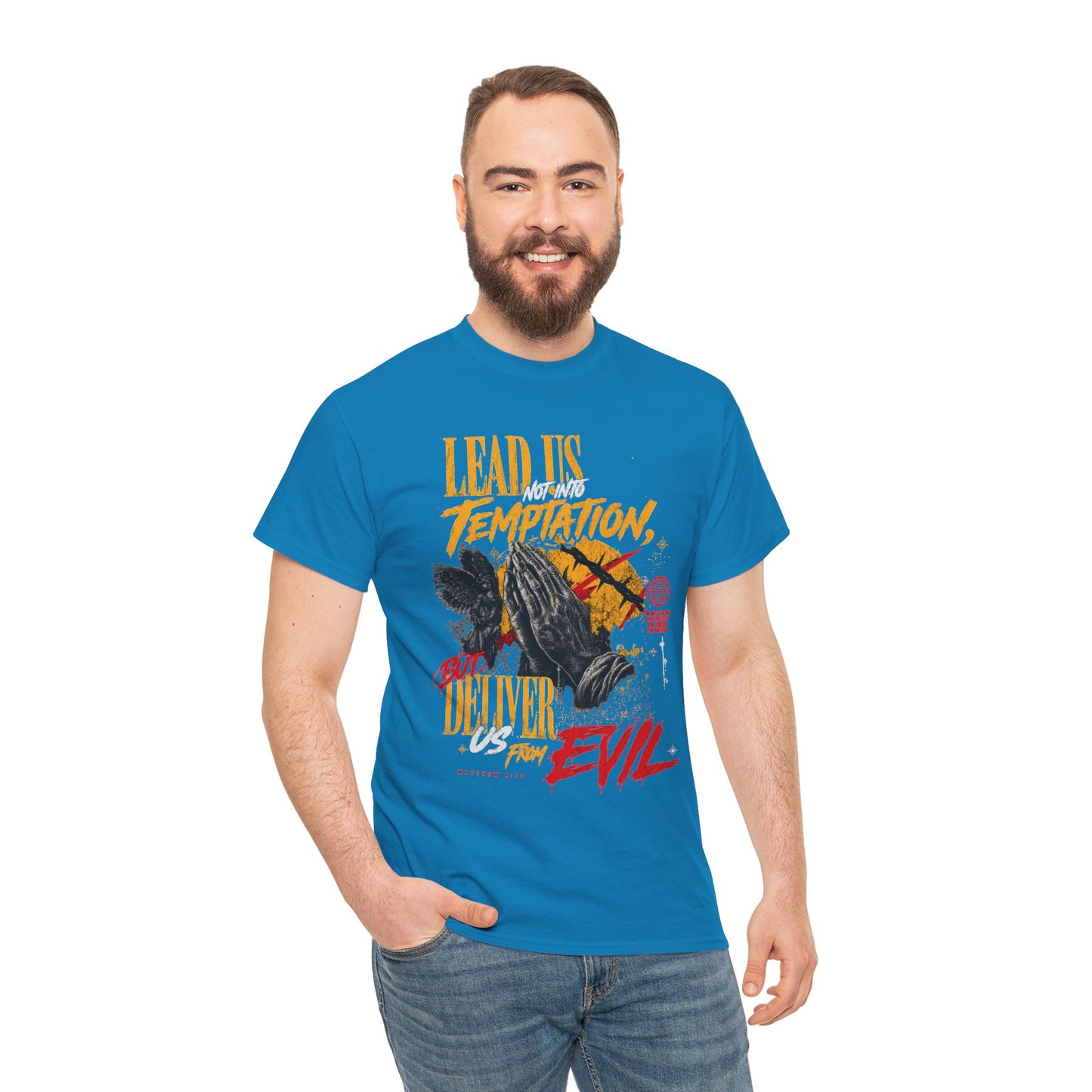 "Lead Us Not Into Temptation, Deliver Us From Evil" Graphic T-Shirt
