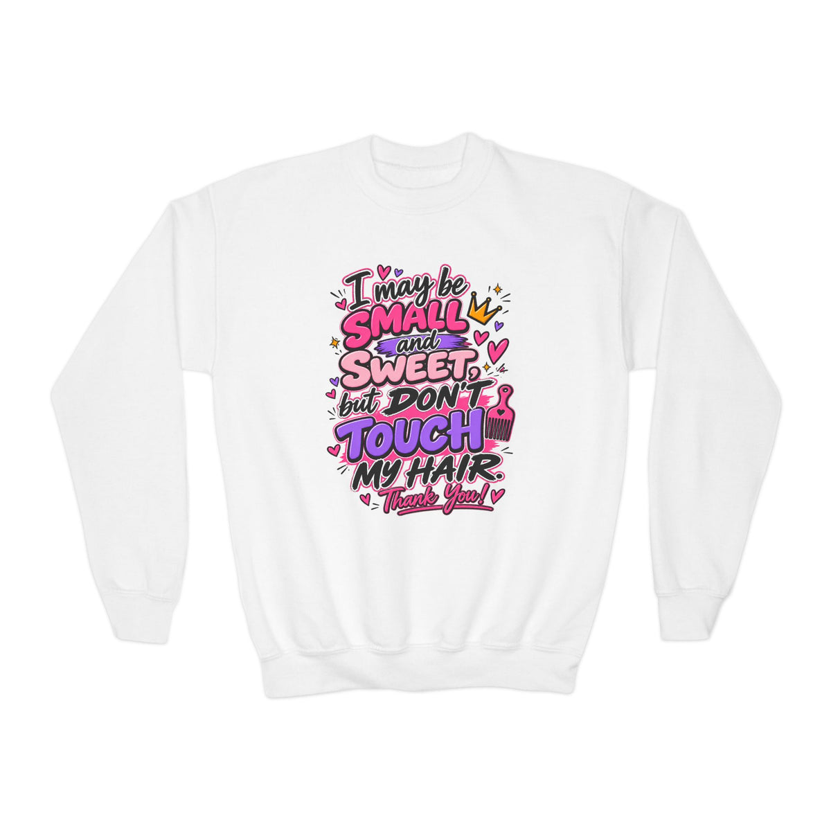 Youth Sweatshirt - "Don't Touch My Hair" Graphic Crewneck