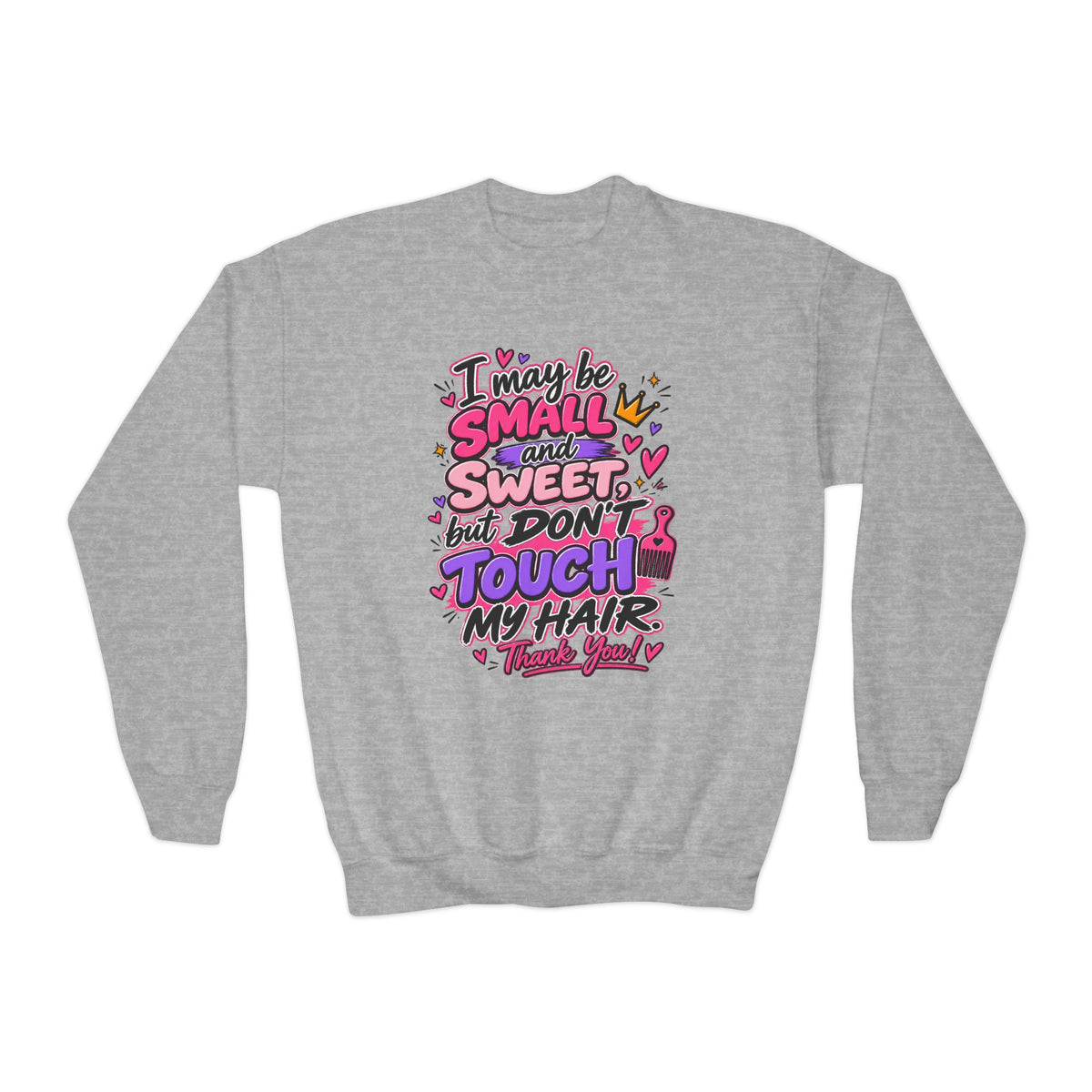 Youth Sweatshirt - "Don't Touch My Hair" Graphic Crewneck