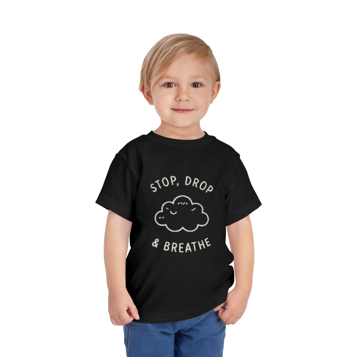 Stop, Drop & Breathe Toddler Tee