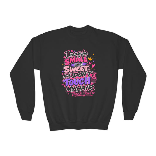 Youth Sweatshirt - "Don't Touch My Hair" Graphic Crewneck