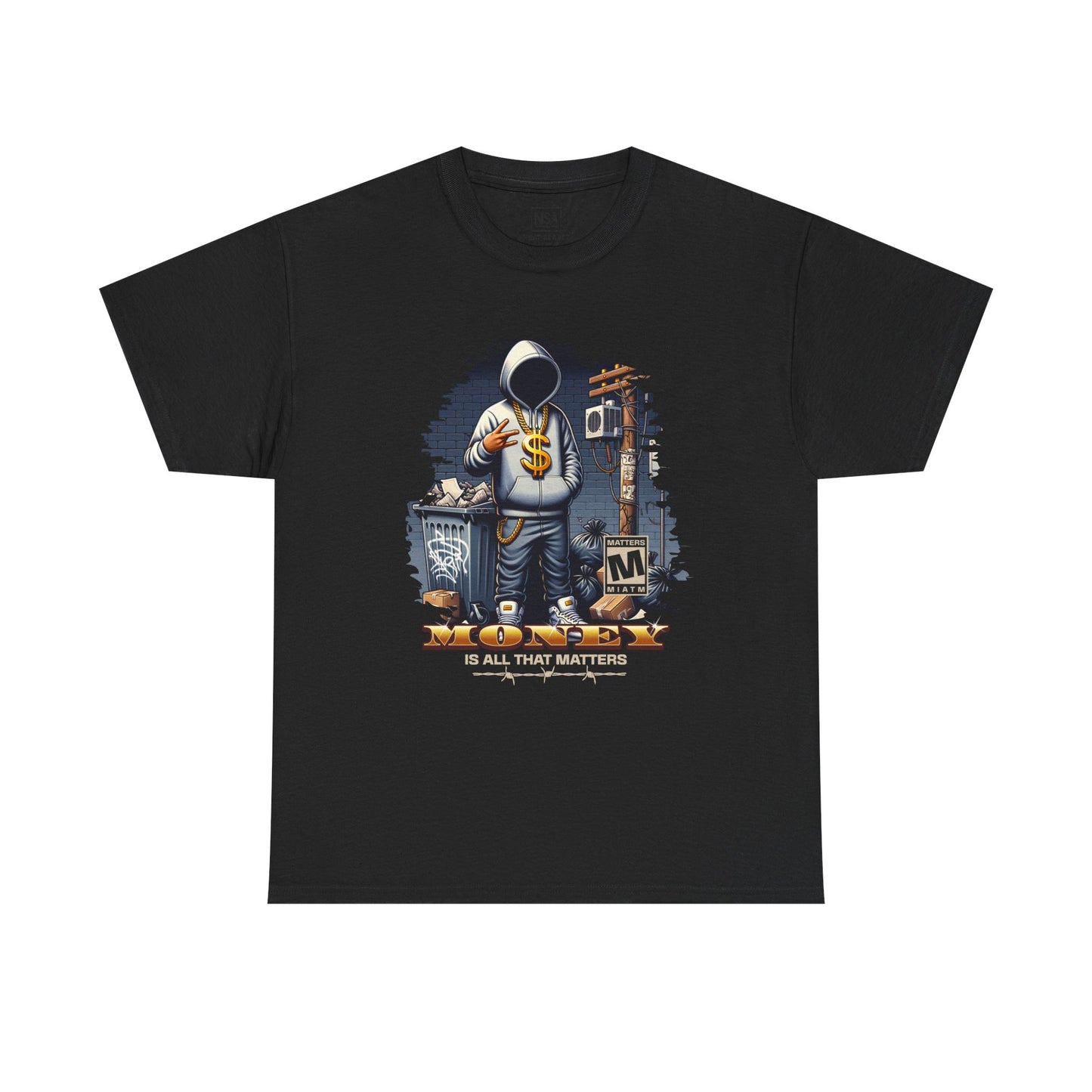 Money As All That Matters Graphic Tee