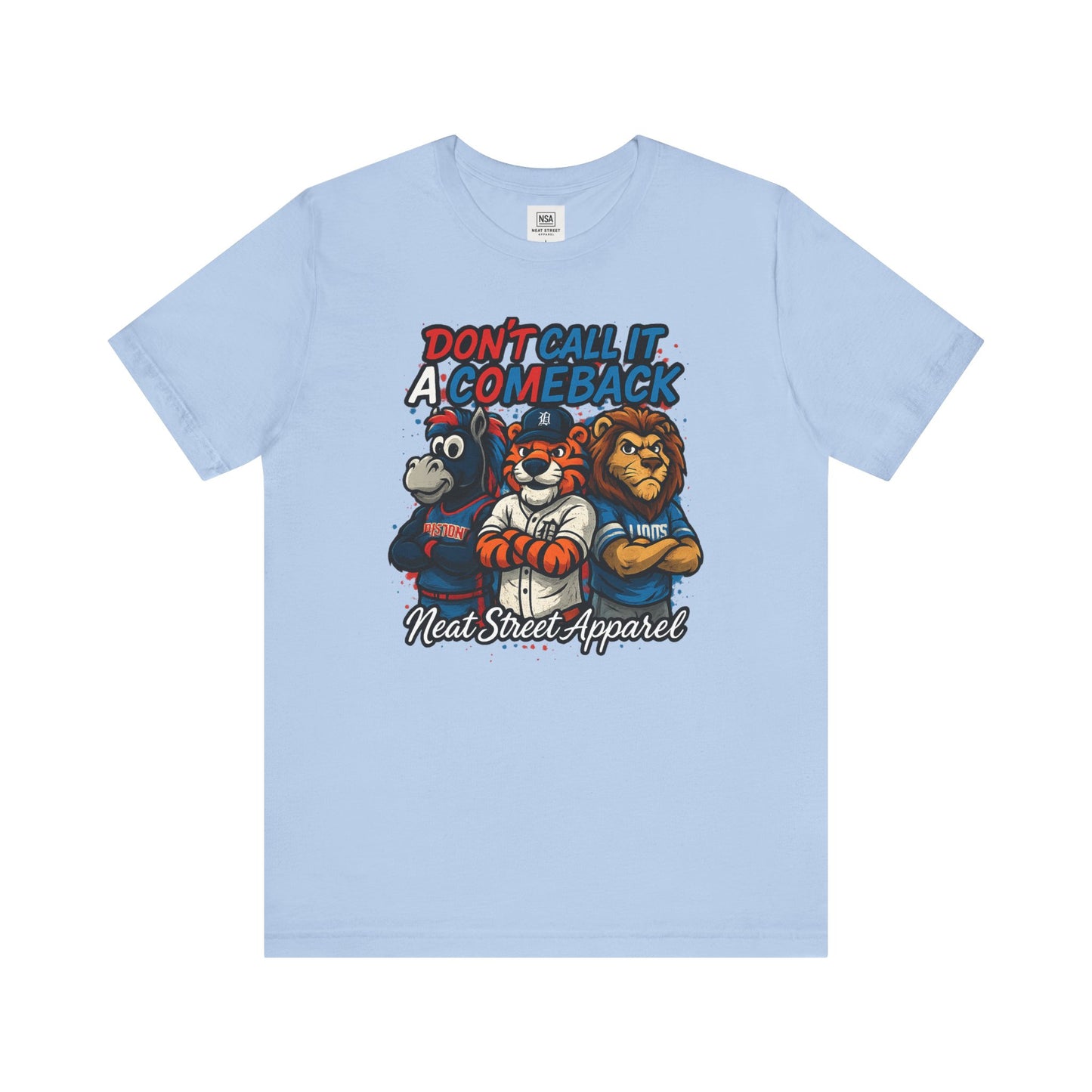 Don't Call It a Comeback Unisex Tee
