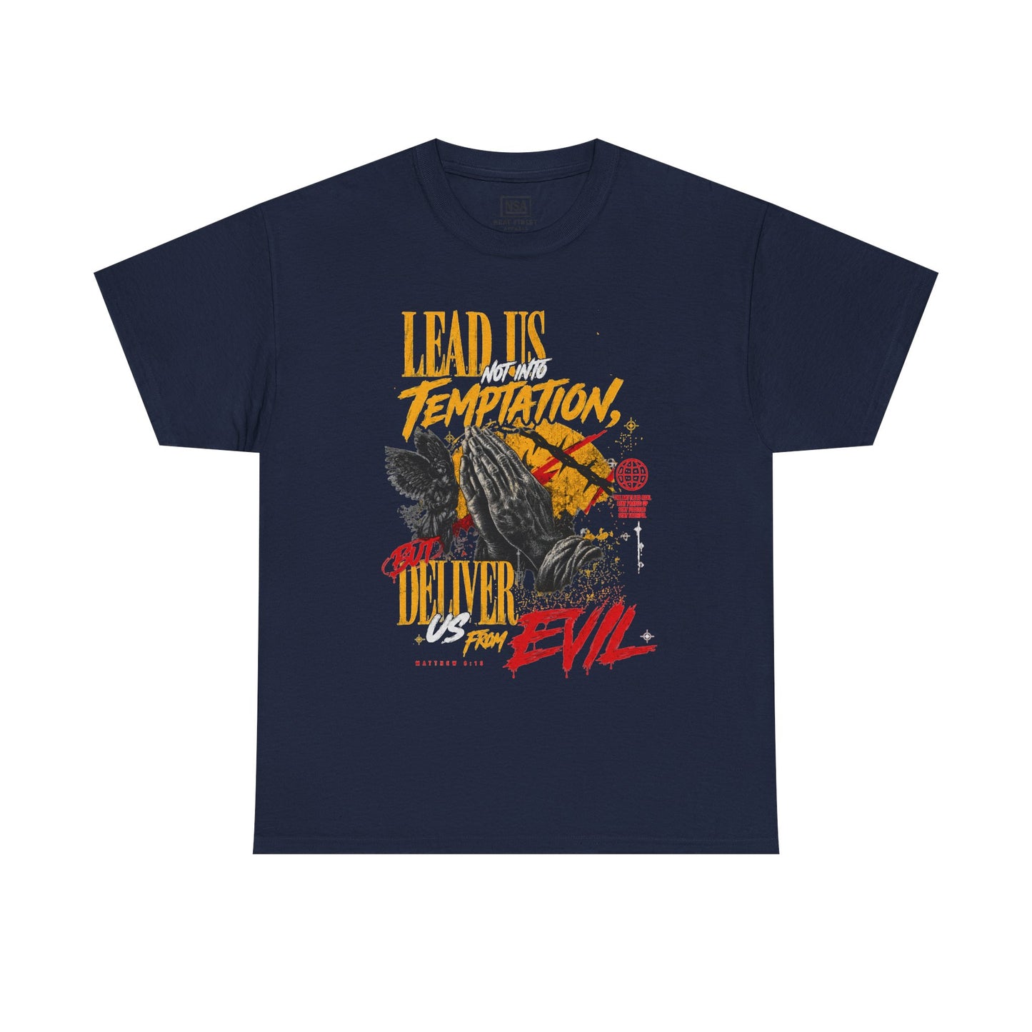 "Lead Us Not Into Temptation, Deliver Us From Evil" Graphic T-Shirt