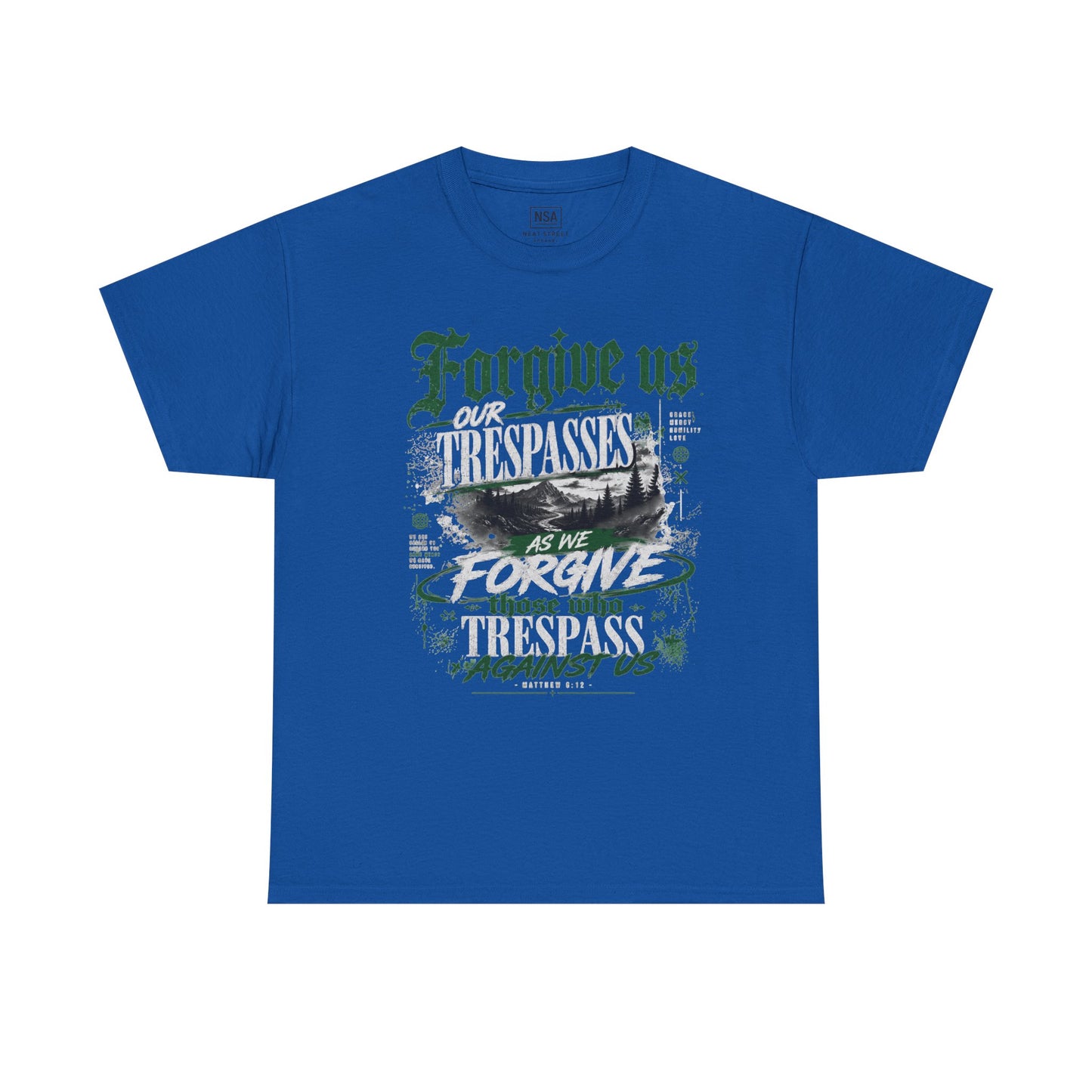 Forgive Us Our Trespasses Graphic T-Shirt