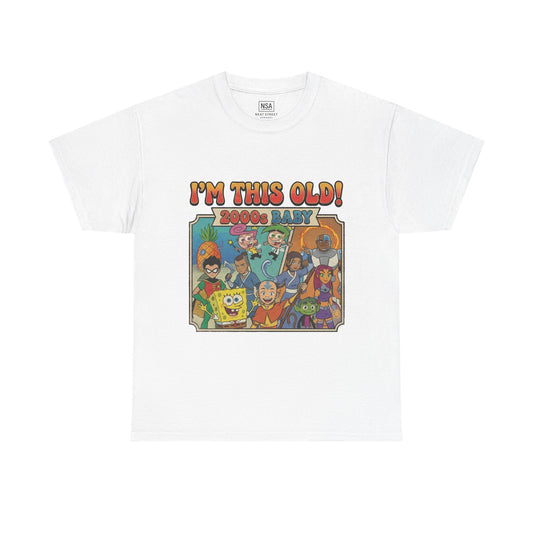 I'm This Old! 2000s Baby T-Shirt