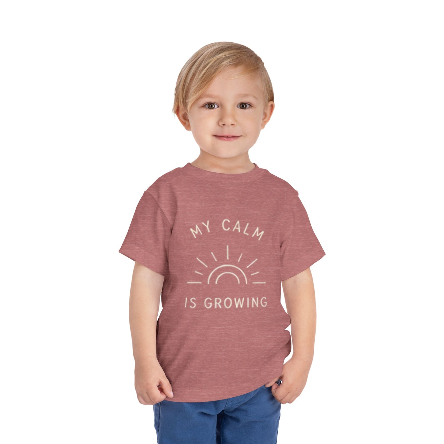My Calm Is Growing Toddler Tee