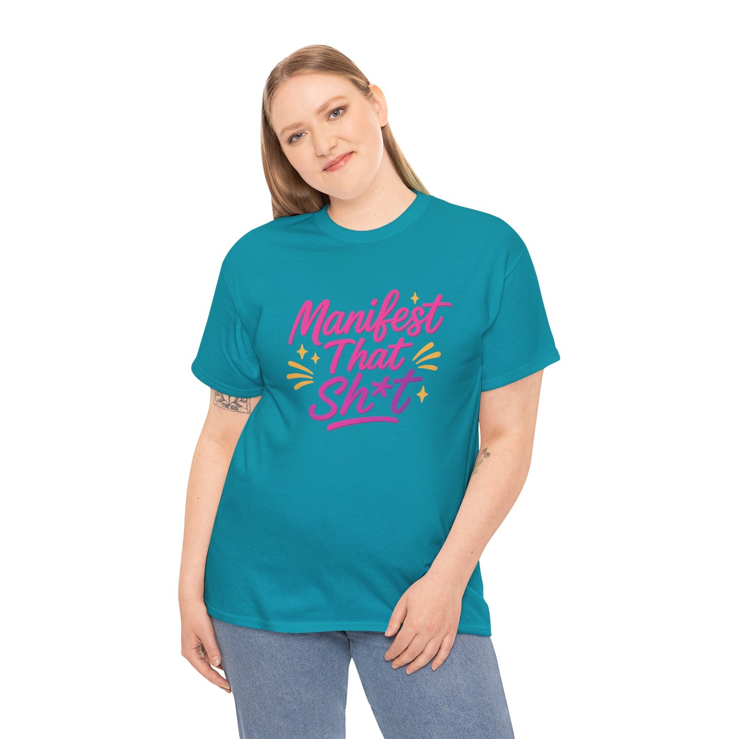 Manifest That Sh*t Unisex Tee