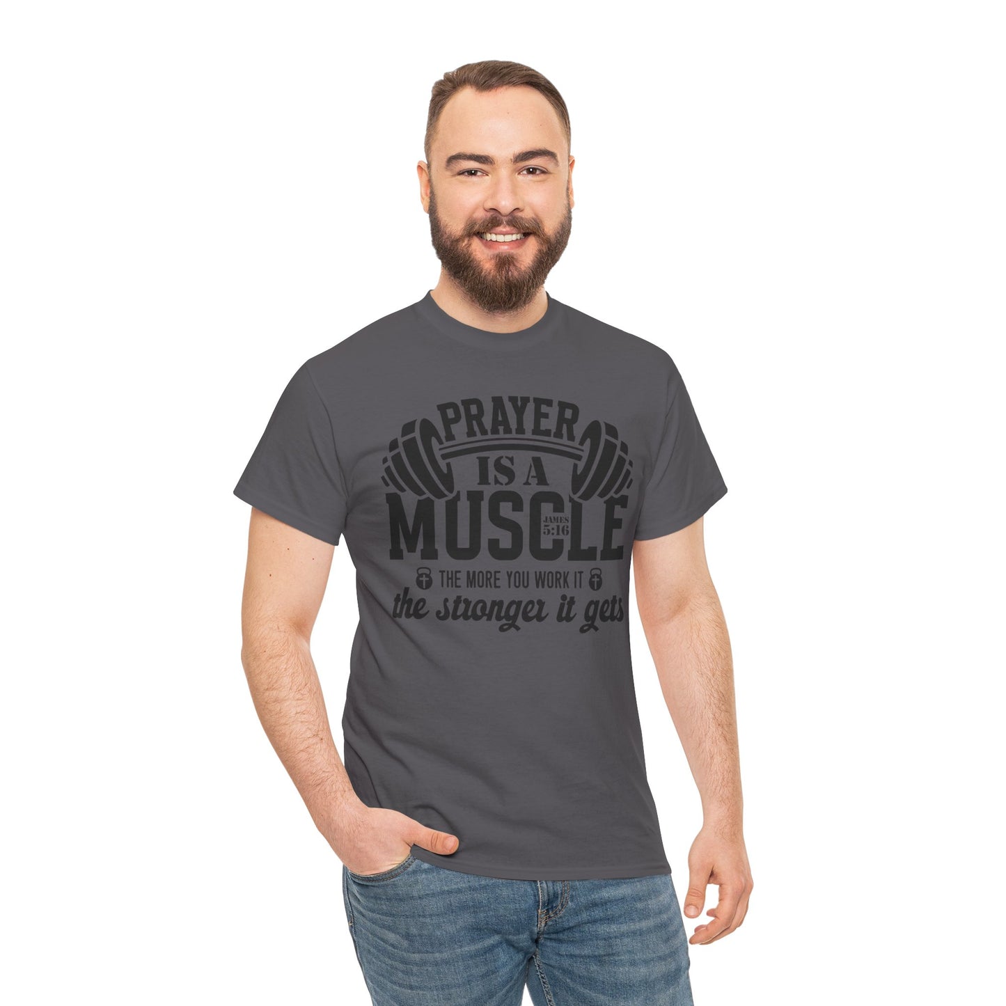 Prayer Is a Muscle Unisex Tee