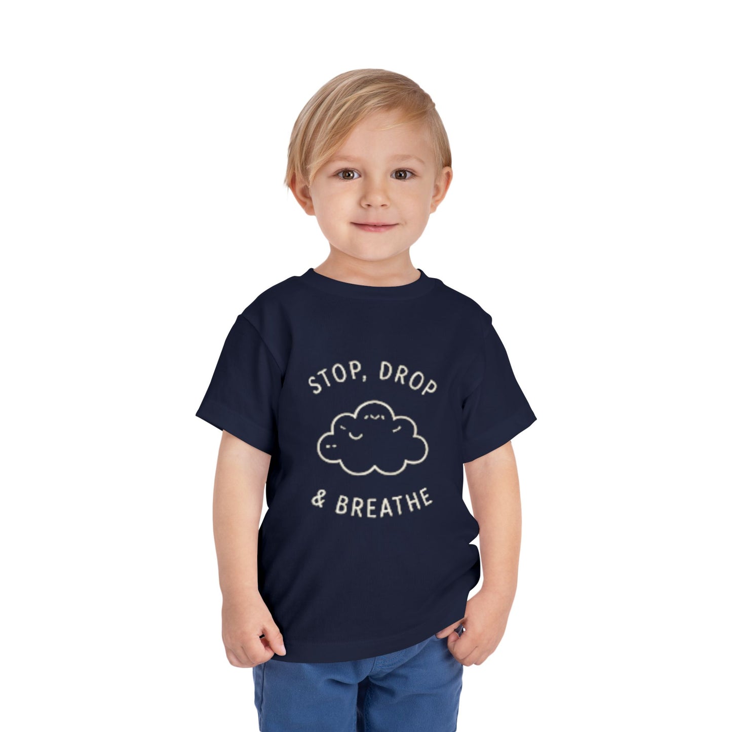 Stop, Drop & Breathe Toddler Tee
