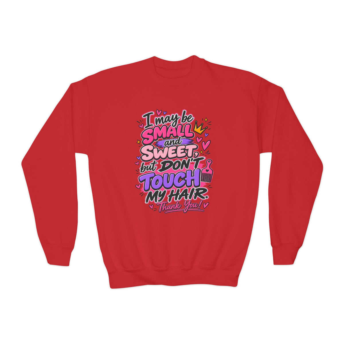 Youth Sweatshirt - "Don't Touch My Hair" Graphic Crewneck