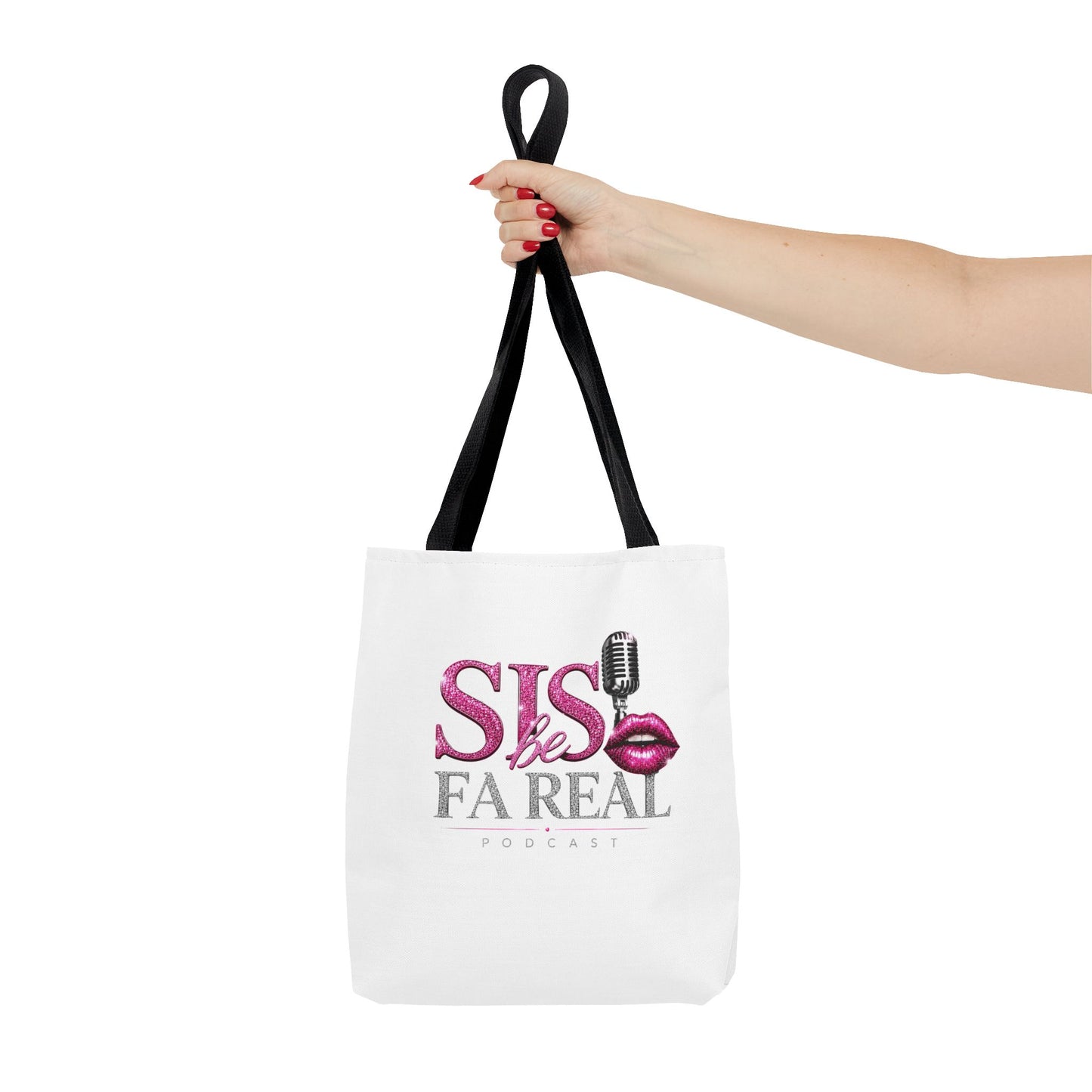 Sis Be FaReal Tote Bag