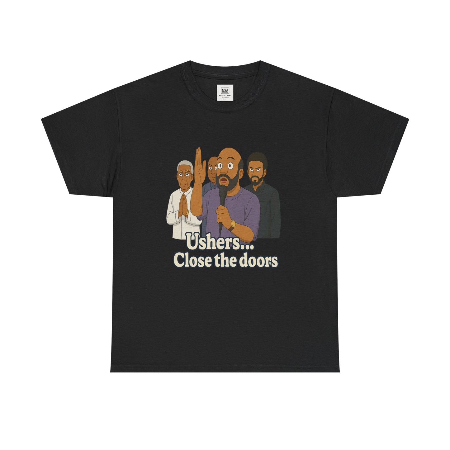 "Close the doors" Cotton Tee