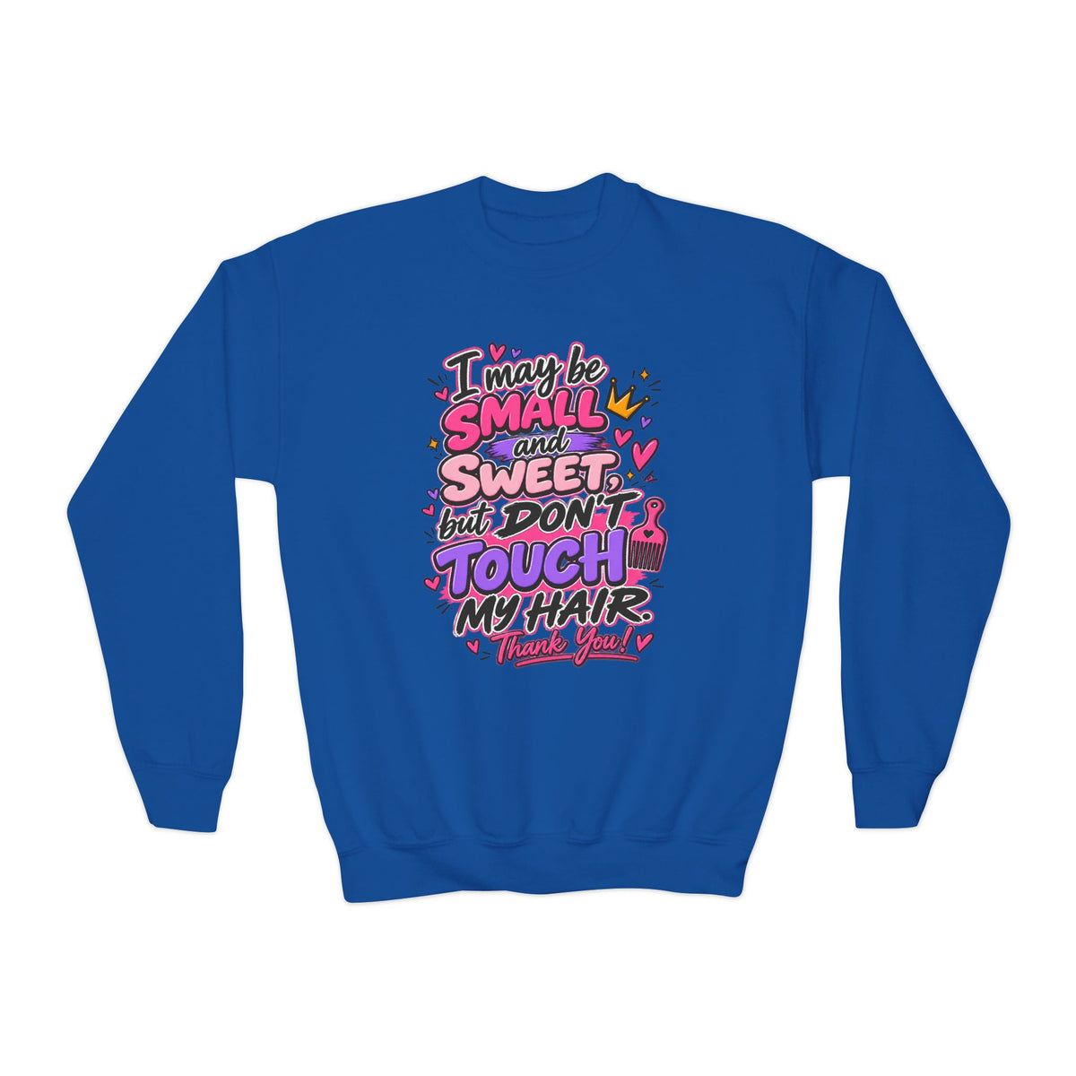 Youth Sweatshirt - "Don't Touch My Hair" Graphic Crewneck