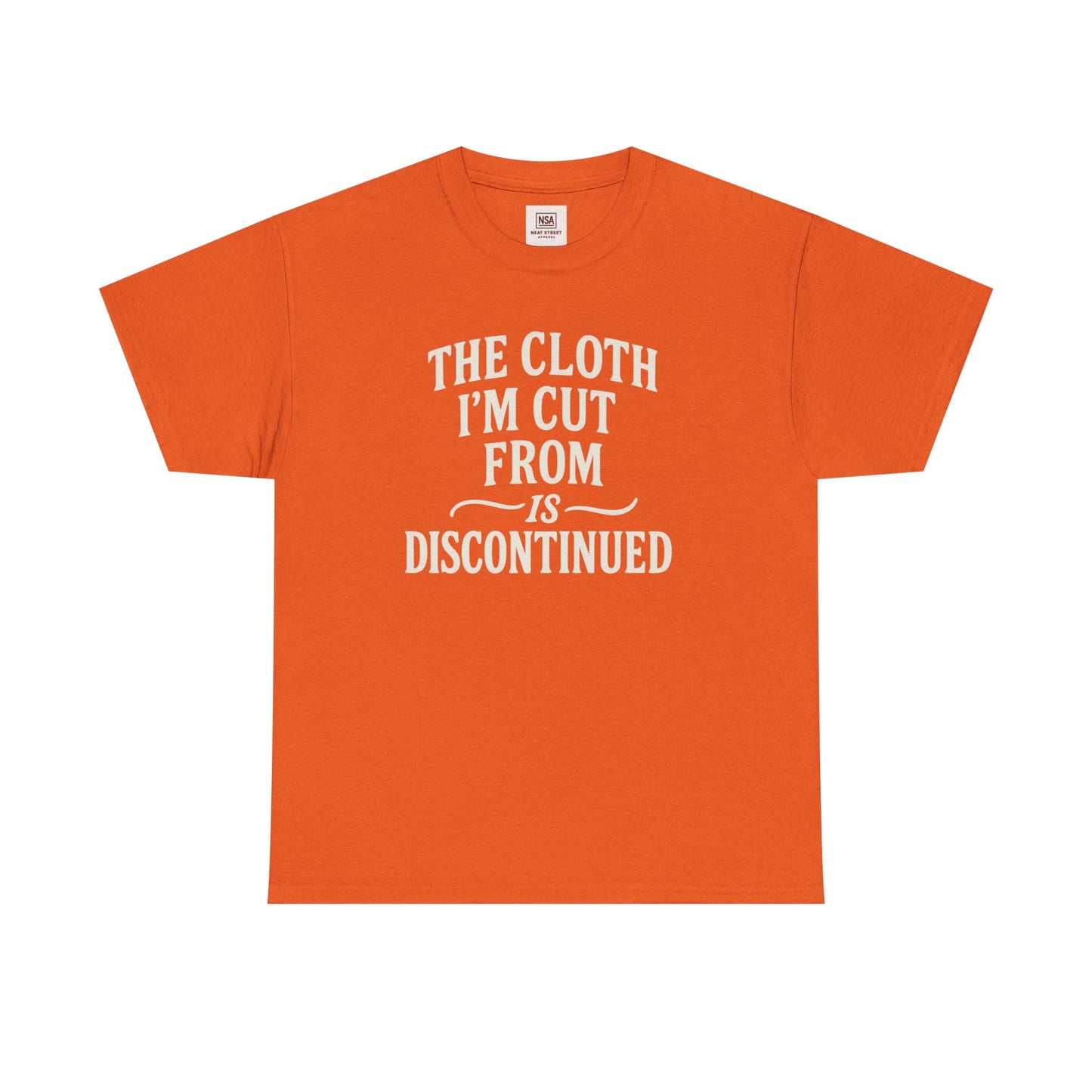 Cloth Im cut from is Discontinued  Unisex Heavy Cotton Tee